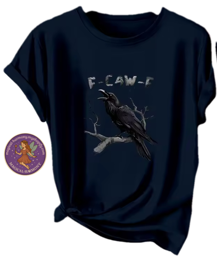 Crow F-Caw-F T-shirt