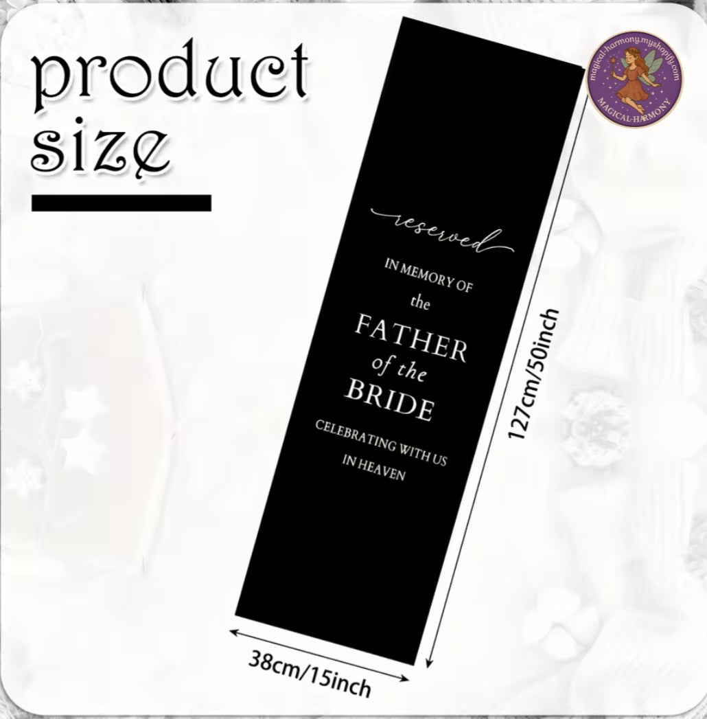 Reserved Chair Sign – Father of the Groom/Bride.