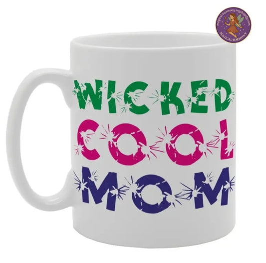 Wicked Cool Mom” Printed Ceramic Mug